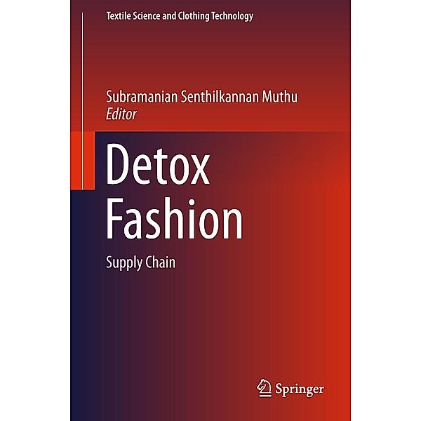 Detox Fashion / Textile Science and Clothing Technology