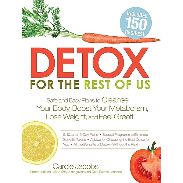 Detox for the Rest of Us, Carole Jacobs