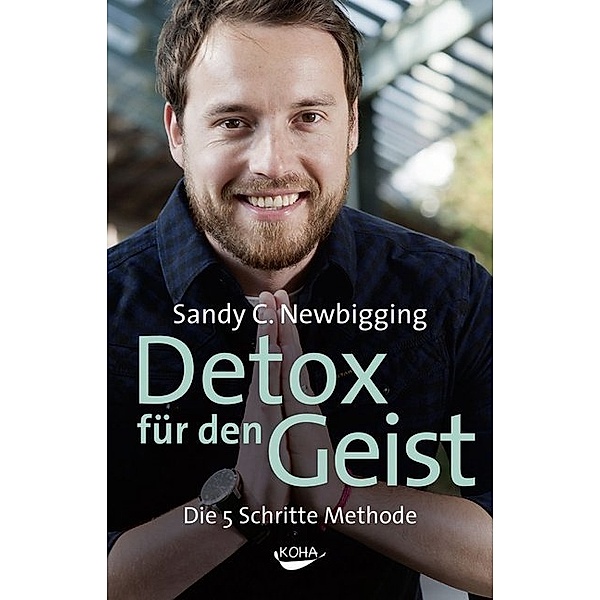 Detox für den Geist, Sandy C. Newbigging