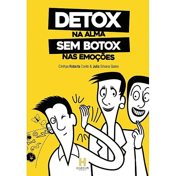 Detox na Alma sem Botox nas Emoções, Cinthya Roberta Conte, Julia Silvana Quero