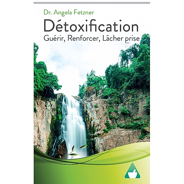Détoxification, Angela Fetzner