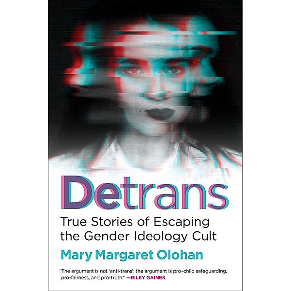 Detrans, Mary Margaret Olohan