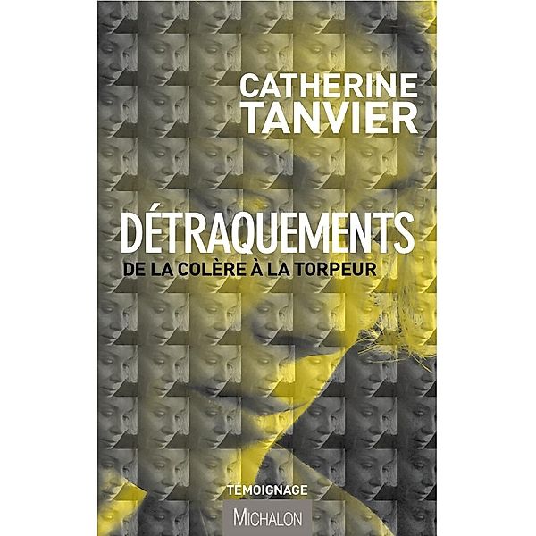 Detraquements, Tanvier Catherine Tanvier