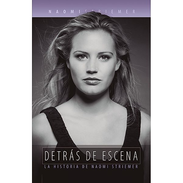 Detrás de escena, Naomi Striemer