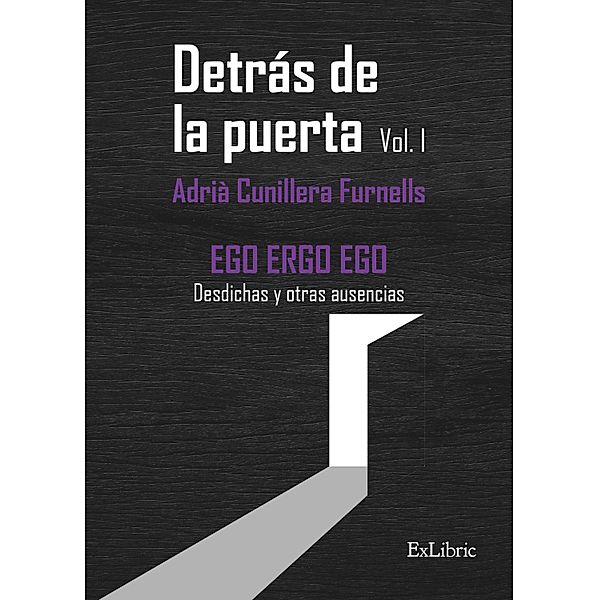 Detrás de la puerta. Vol.1, Adrià Cunillera Furnells