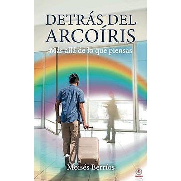 Detrás del Arcoíris, Moisés Berrios