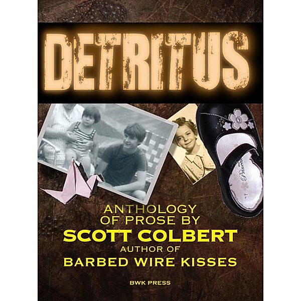 Detritus, Scott Colbert