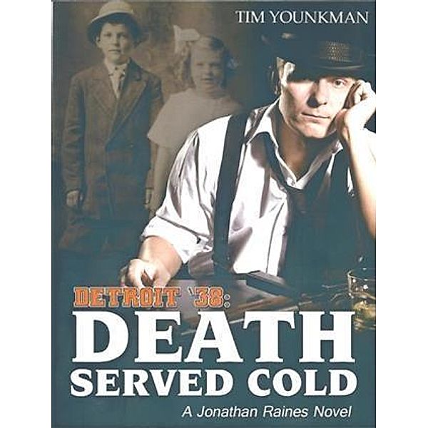 Detroit 38 -- Death Served Cold, Tim Younkman