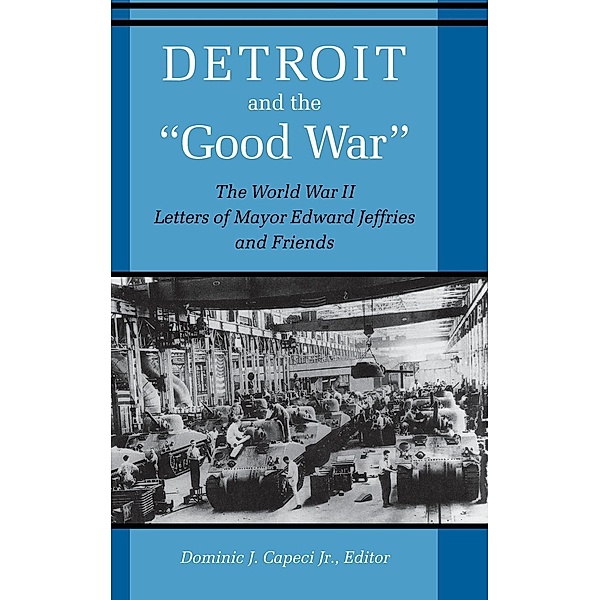 Detroit And The Good War