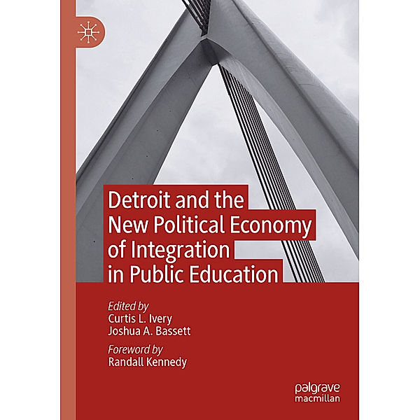 Detroit and the New Political Economy of Integration in Public Education