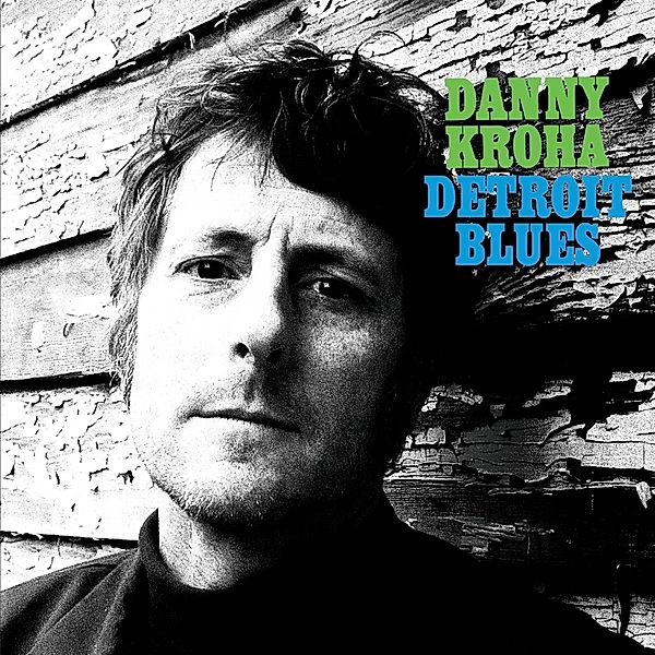 Detroit Blues (Vinyl), Danny Kroha