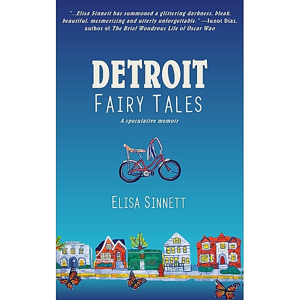 Detroit Fairy Tales, Elisa Sinnett