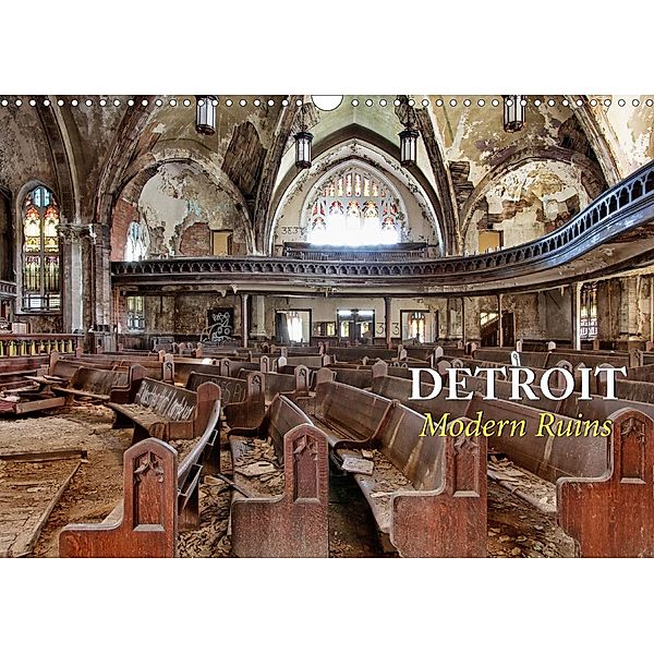 Detroit - Modern Ruins (Wandkalender 2021 DIN A3 quer), Peter Kersten
