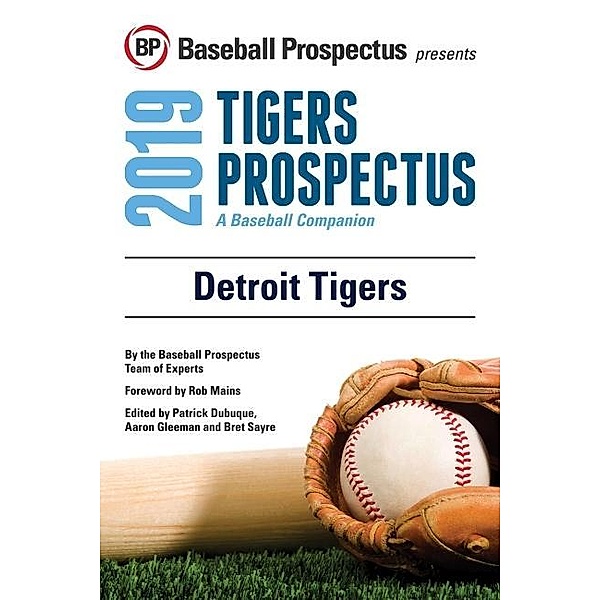 Detroit Tigers 2019, Baseball Prospectus