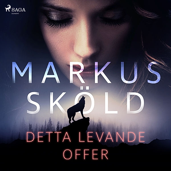 Detta levande offer, Markus Sköld