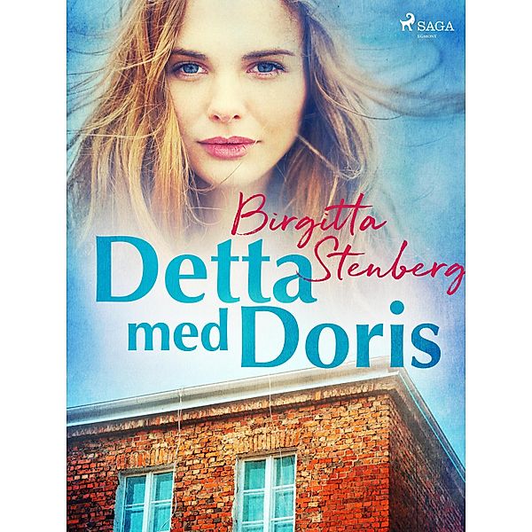 Detta med Doris, Birgitta Stenberg