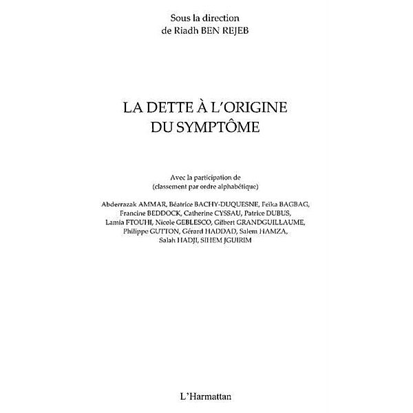 Dette a l'origine du symtome La / Hors-collection, Collectif