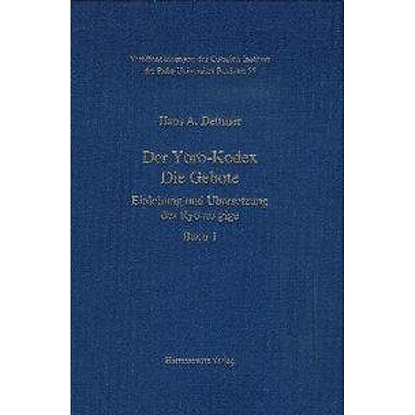 Dettmer, H: Yoro-Kodex. Die Gebote, Hans A Dettmer