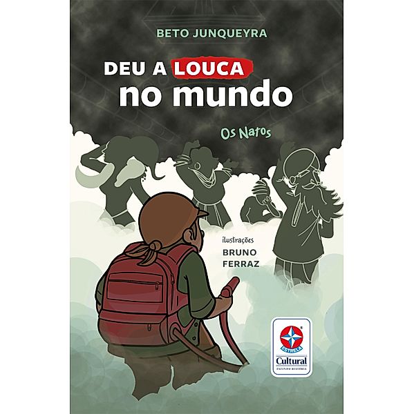 Deu a louca no mundo, Beto Junqueyra