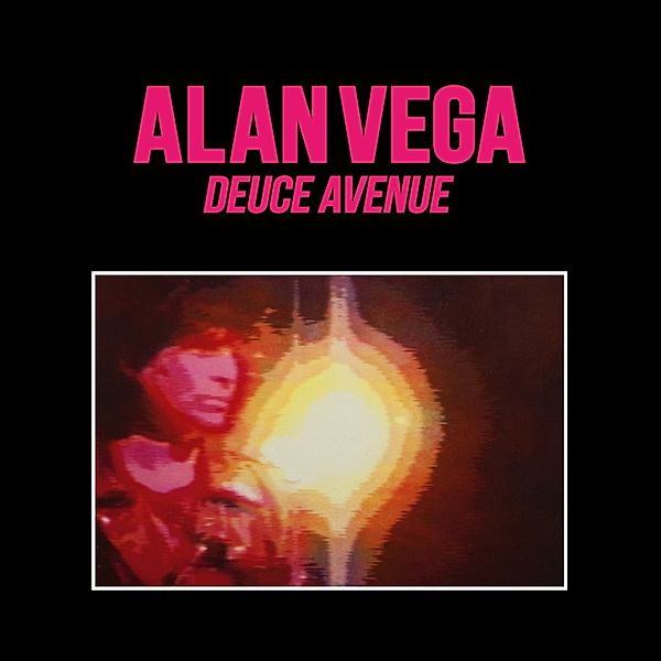 Deuce Avenue (Vinyl), Alan Vega