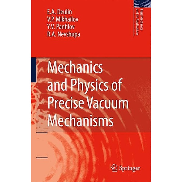 Deulin, E: MECHANICS & PHYSICS OF PRECISE, E. A. Deulin, V. P. Mikhailov, Yu V. Panfilov