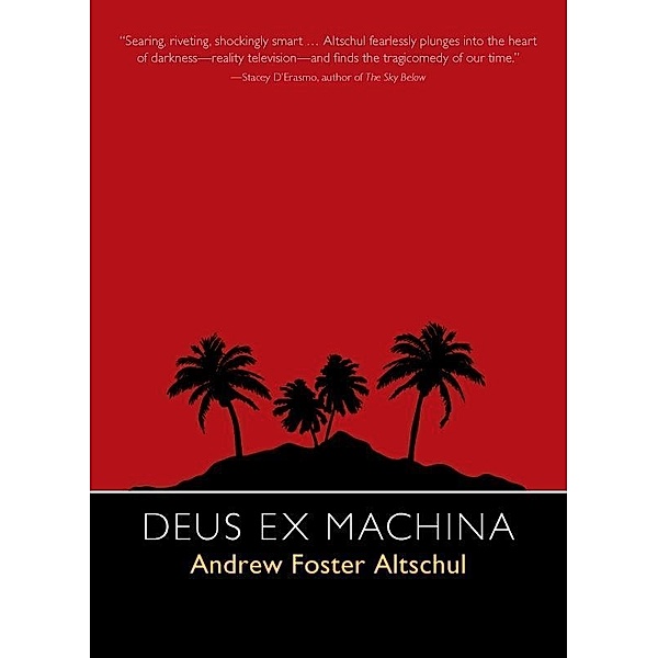 Deus Ex Machina, Andrew Foster Altschul