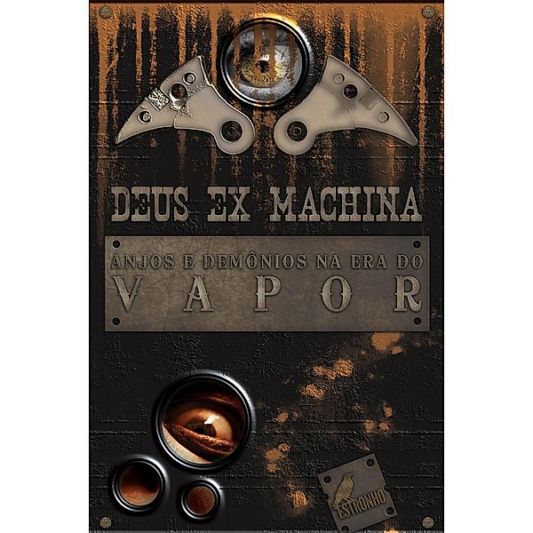 Deus Ex Machina, Alliah, Rebeca Bacin, O. S. Berquó, Yuri Wittlich Cortez, Daniel I. Dutra, Paulo Fodra, Davi M. Gonzales, Carlos Alberto Machado, Romeu Martins, Alex Nery, Norberto Silva