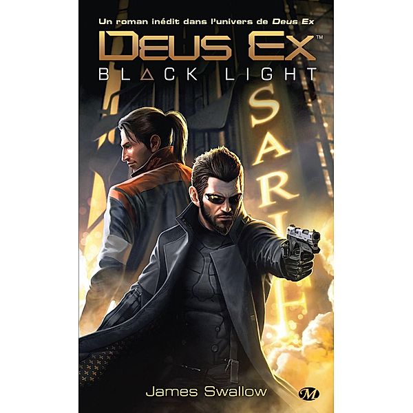 Deus Ex, T1 : Black Light / Deus Ex Bd.1, James Swallow