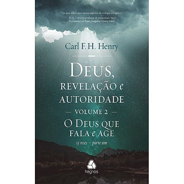 Deus, revelação e autoridade - vol. 2, Carl F. Henry