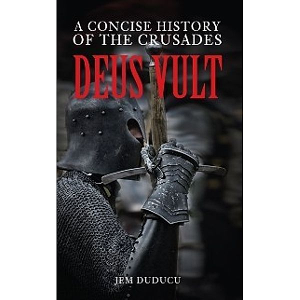 Deus Vult, Jem Duducu