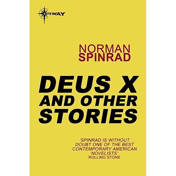 Deus X, Norman Spinrad