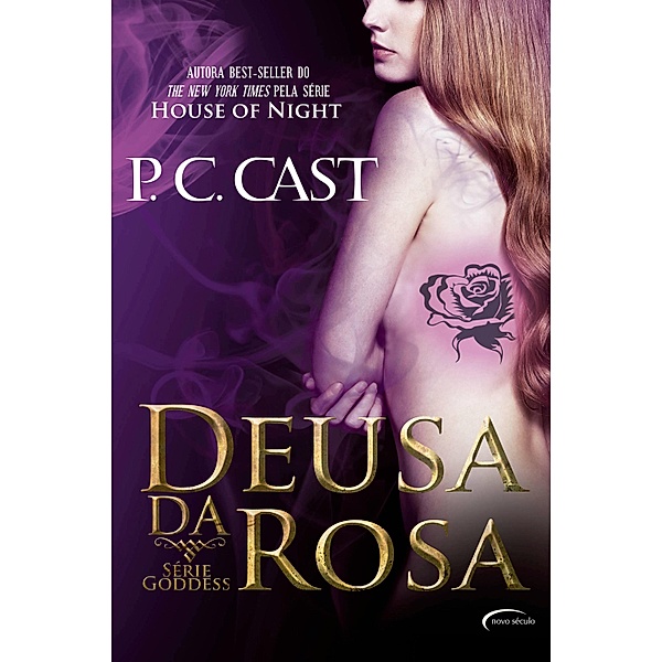 Deusa da Rosa / Goddess Bd.4, P. C. Cast