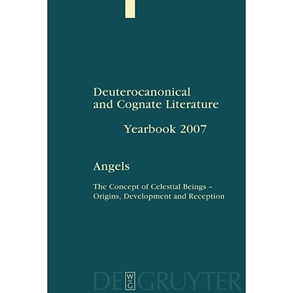 Deuterocanonical and Cognate Literature, Yearbook: 2007 - Angels