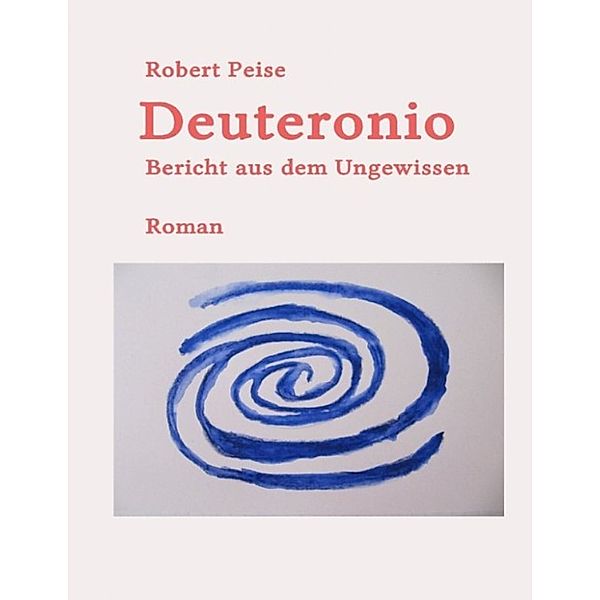 Deuteronio, Robert Peise