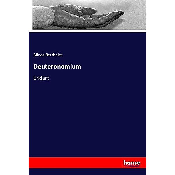 Deuteronomium, Alfred Bertholet