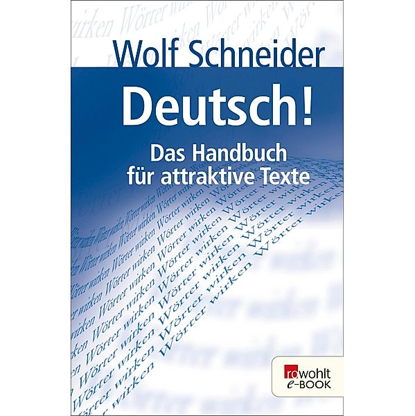 Deutsch!, Wolf Schneider