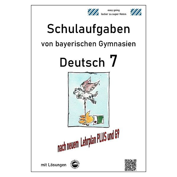 Deutsch 7 , Schulaufgaben von bayerischen Gymnasien (G9) mit Lösungen, Monika Arndt