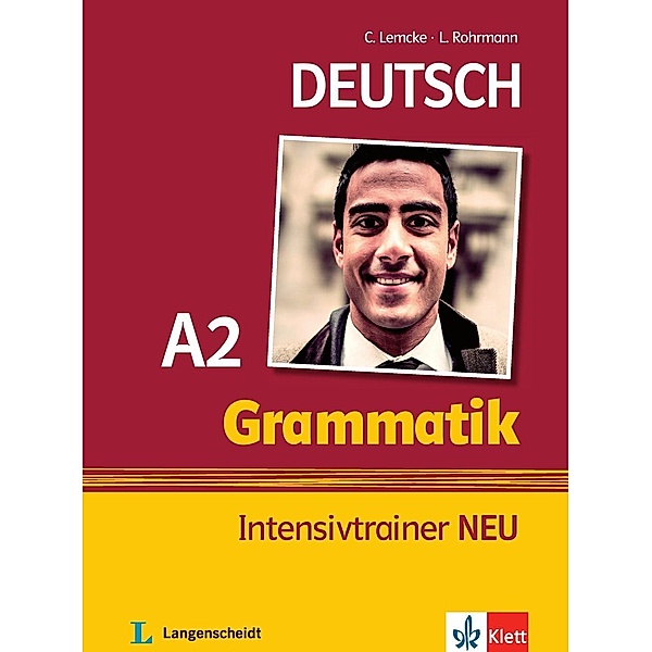 Deutsch A2 Grammatik Intensivtrainer NEU, Christiane Lemcke, Lutz Rohrmann