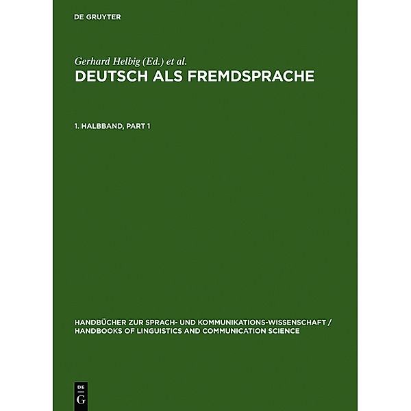 Deutsch als Fremdsprache. 1. Halbband / Handbücher zur Sprach- und Kommunikationswissenschaft Bd.19/1