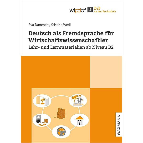 Deutsch als Fremdsprache für Wirtschaftswissenschaftler, Eva Dammers, Kristina Wedi