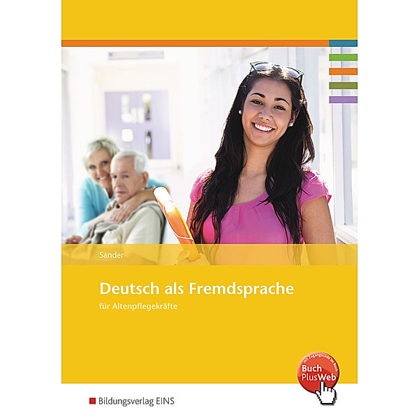 Deutsch als Fremdsprache für Altenpflegekräfte, Petra Sander