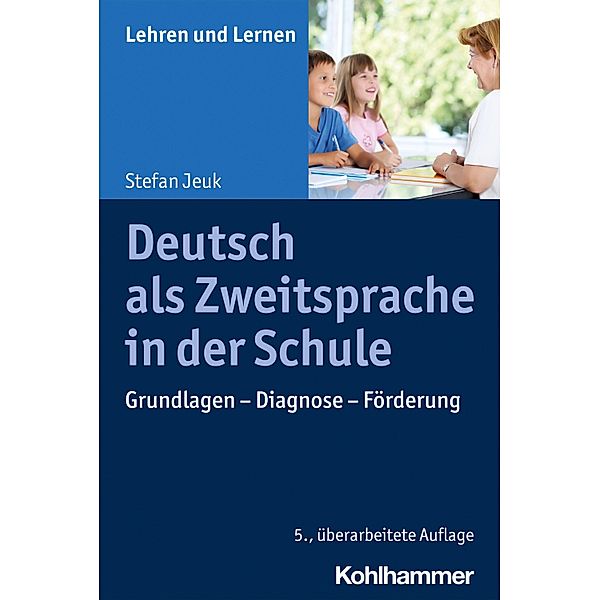 Deutsch als Zweitsprache in der Schule, Stefan Jeuk