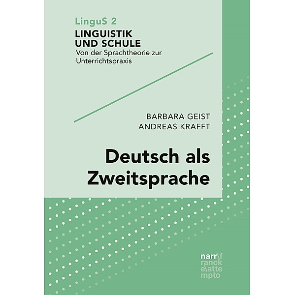 Deutsch als Zweitsprache / Linguistik und Schule Bd.2, Barbara Geist, Andreas Krafft
