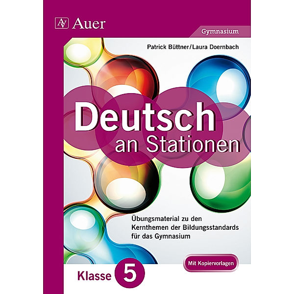 Deutsch an Stationen, Klasse 5 Gymnasium, Patrick Büttner, Laura Doernbach