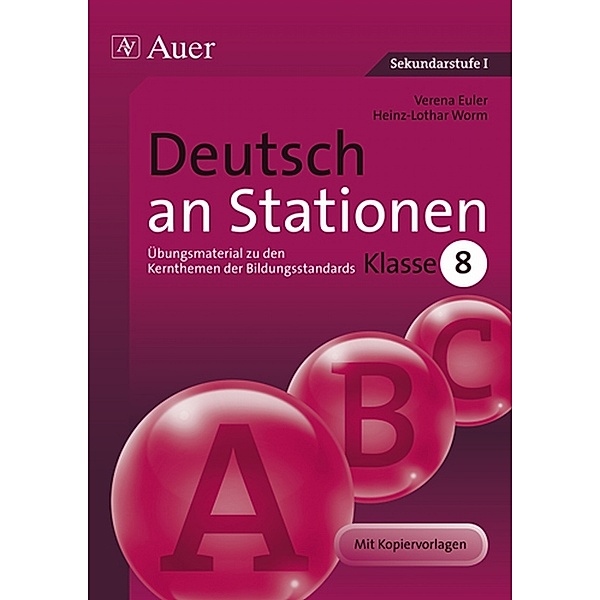 Deutsch an Stationen, Klasse 8, Verena Euler, Heinz-Lothar Worm