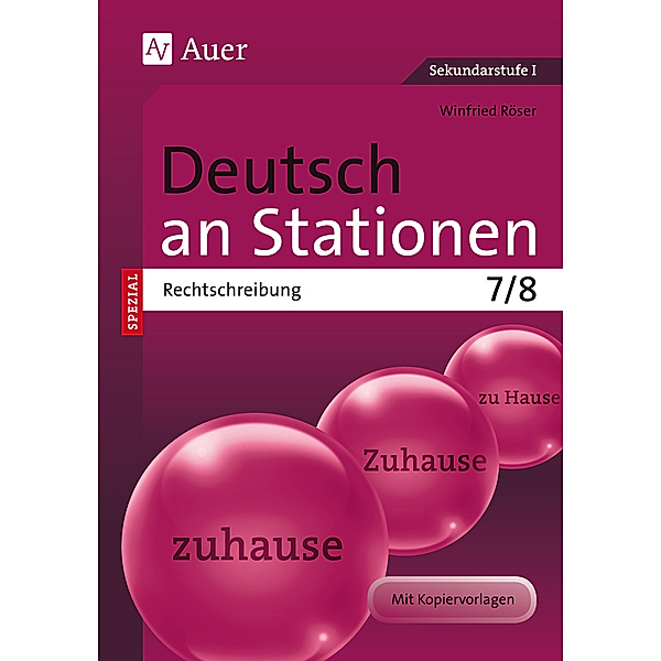 Deutsch an Stationen spezial Rechtschreibung 7-8, Winfried Röser