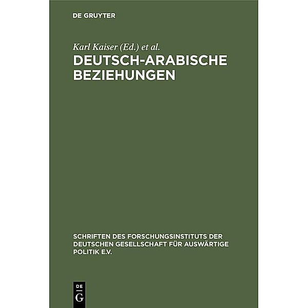 Deutsch-arabische Beziehungen / Jahrbuch des Dokumentationsarchivs des österreichischen Widerstandes
