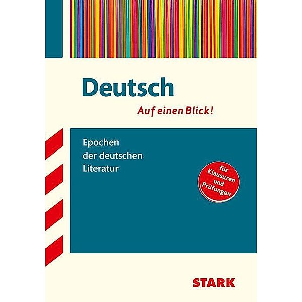 Deutsch - Auf einen Blick! Epochen der deutschen Literatur, Markus Hille