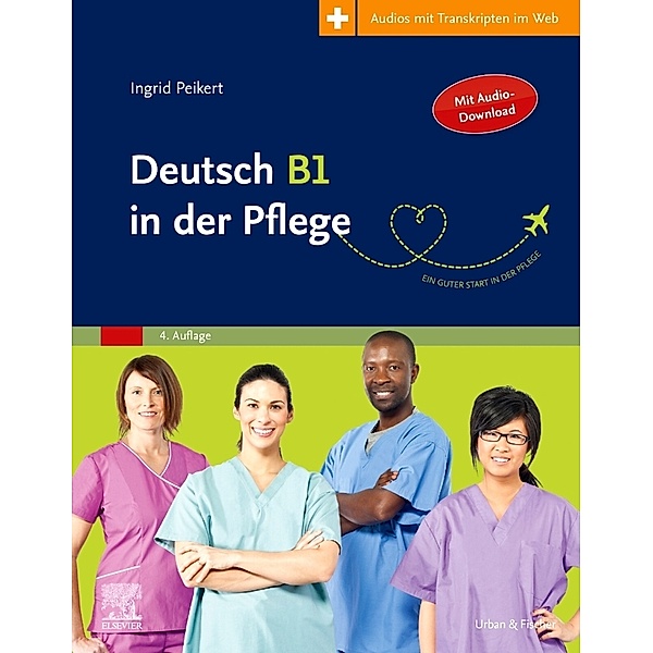 Deutsch B1 in der Pflege, Ingrid Peikert