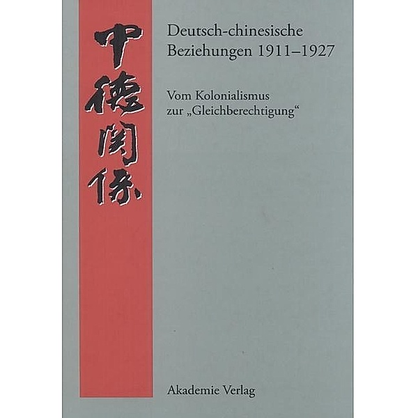 Deutsch-chinesische Beziehungen 1911-1927, Andreas Steen